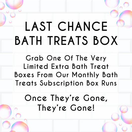 Did You Miss A Previous Bath Treats Subscription Box?